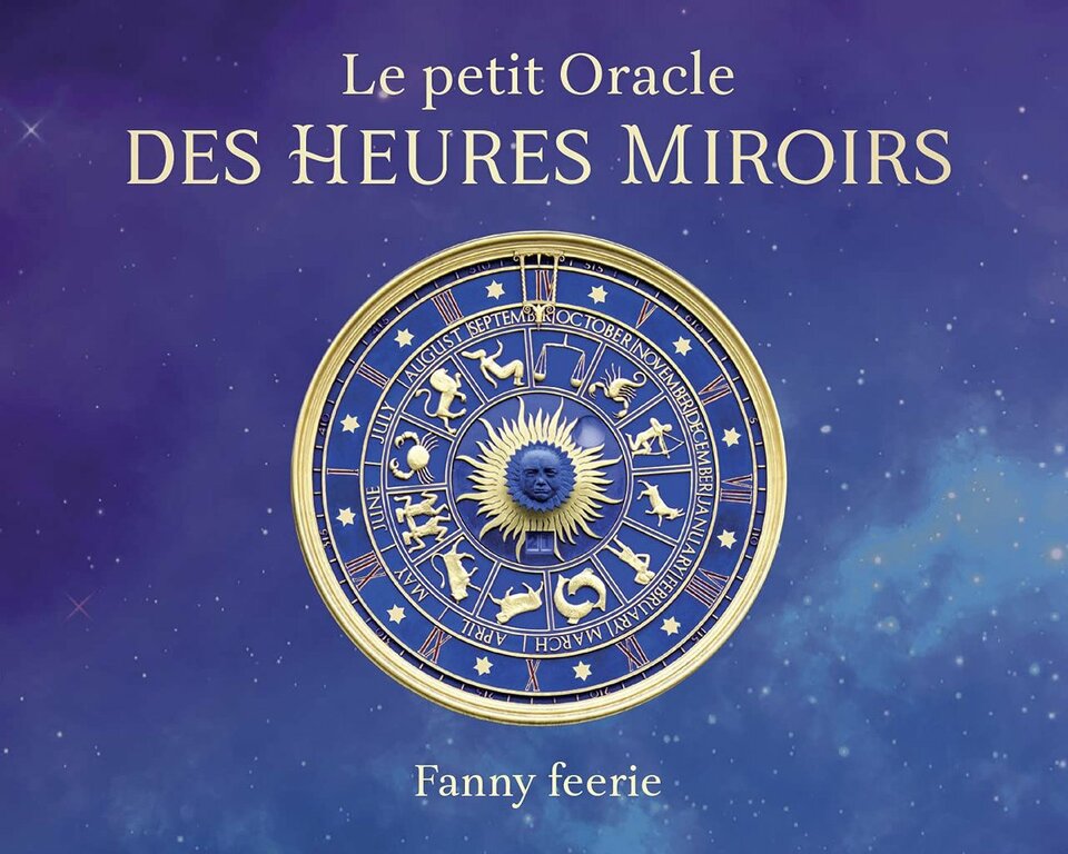 Le petit Oracle des Heures Miroirs